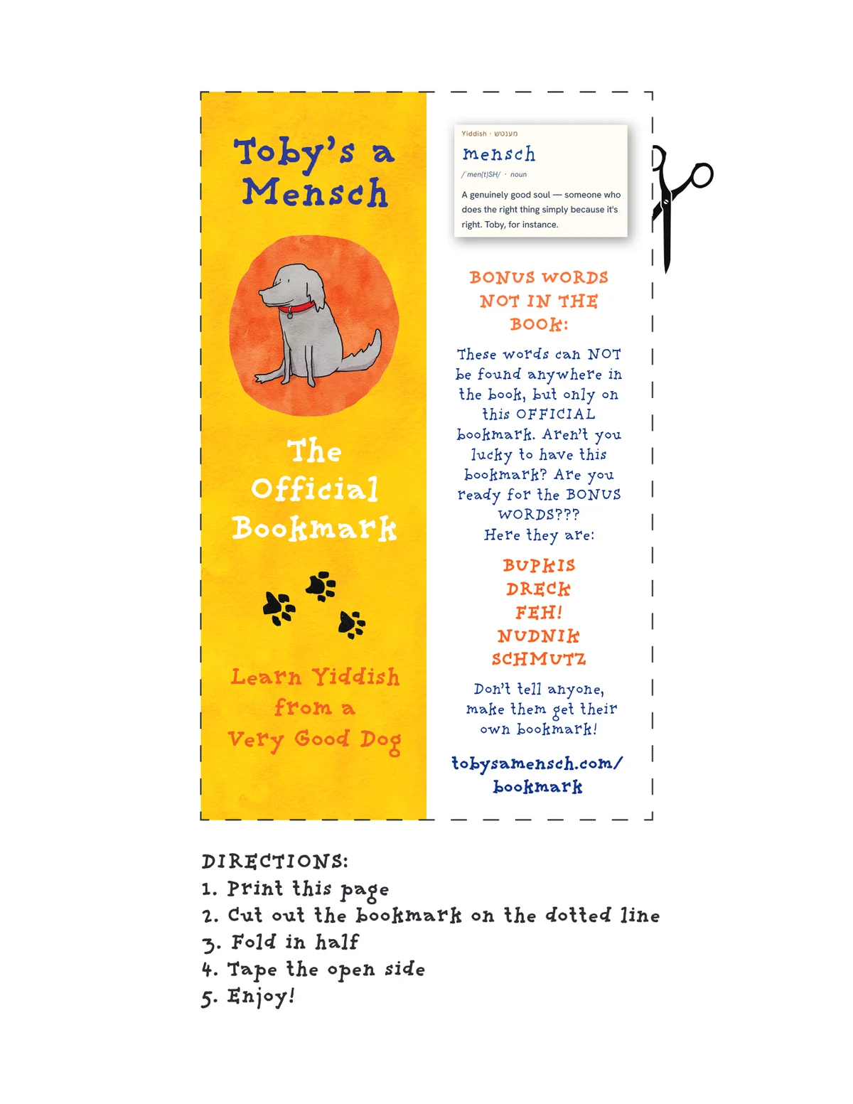The printable Toby's a Mensch bookmark: a two-panel cut-and-fold design with Toby on an orange circle, a 'mensch' definition, bonus Yiddish words (bupkis, dreck, feh, nudnik, schmutz), dotted cut lines, and folding directions.